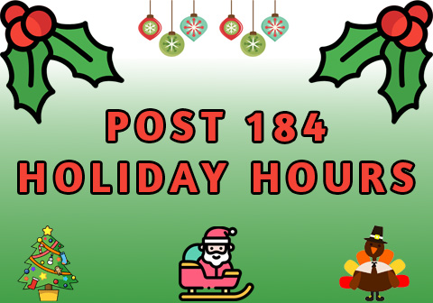 Legion Holiday Hours Post 184 2025