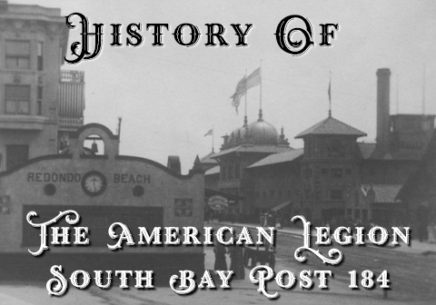History Americal Legion South Bay Post 184