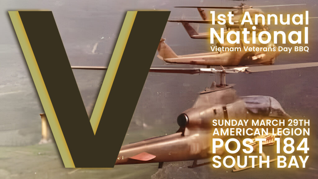 Post 184 Legion South Bay Vietnam Veterans BBQ